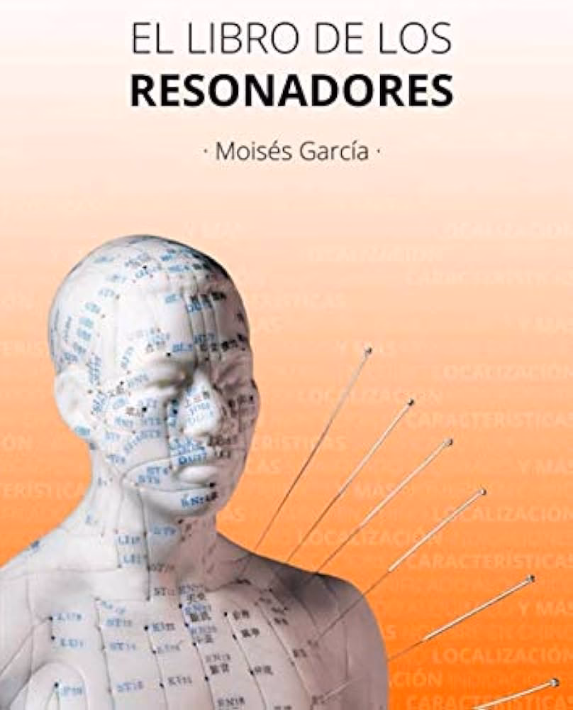¿Qué es un resonador en acupuntura?